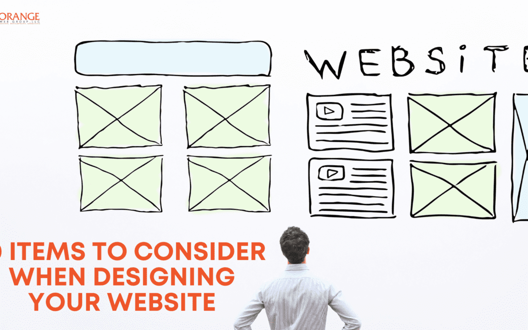 10 Items To Consider When Designing Your Website